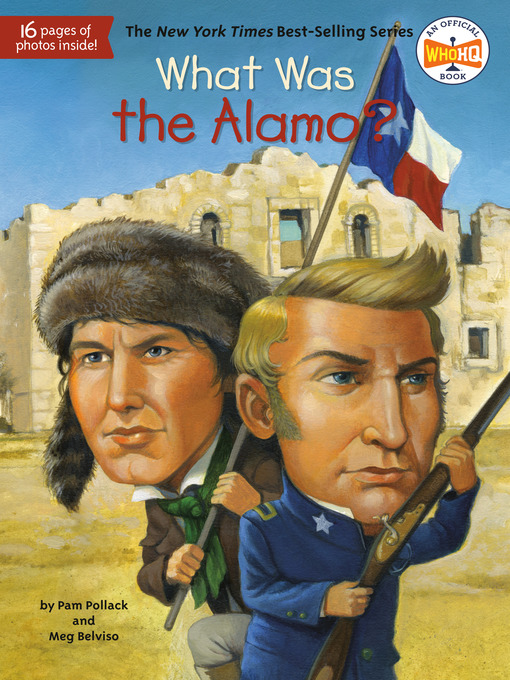 Title details for What Was the Alamo? by Pam Pollack - Available